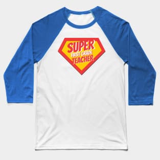 First Grade Teacher Gifts | Super First Grade Teacher Baseball T-Shirt